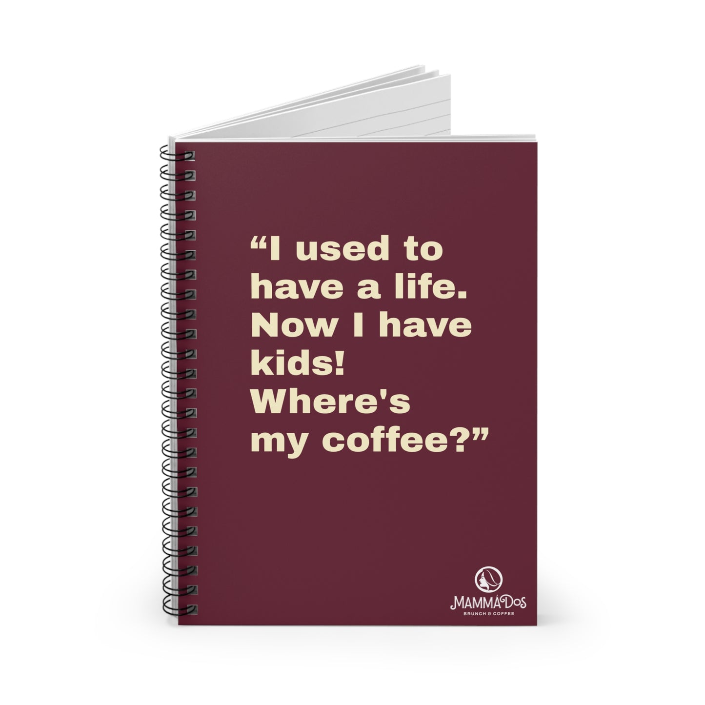 Spiral Notebook - Ruled Line: Mamma Dos Note Book for Busy Moms